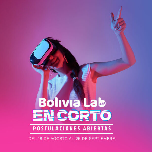 ¡Abrimos postulaciones para Bolivia Lab en corto!