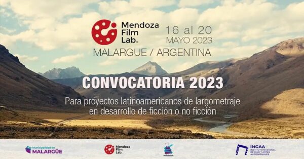 ¡Mendoza Film Lab lanza Convocatoria 2023!