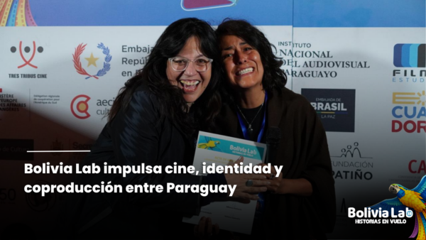 Bolivia Lab despide una nueva edición del Laboratorio de Desarrollo