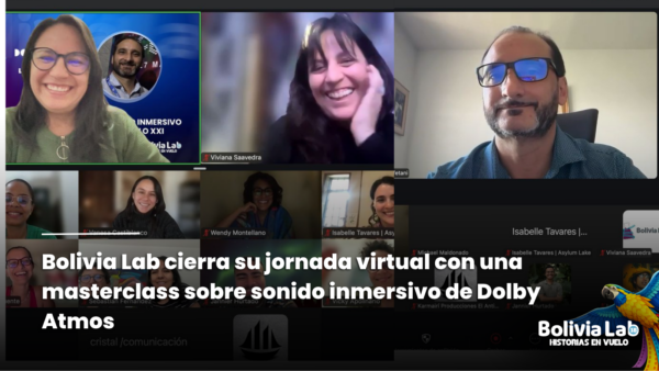 Bolivia Lab cierra su jornada virtual con una masterclass sobre sonido inmersivo de Dolby Atmos